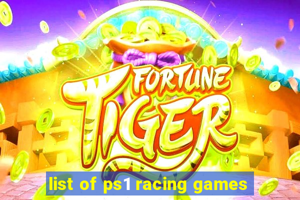 list of ps1 racing games